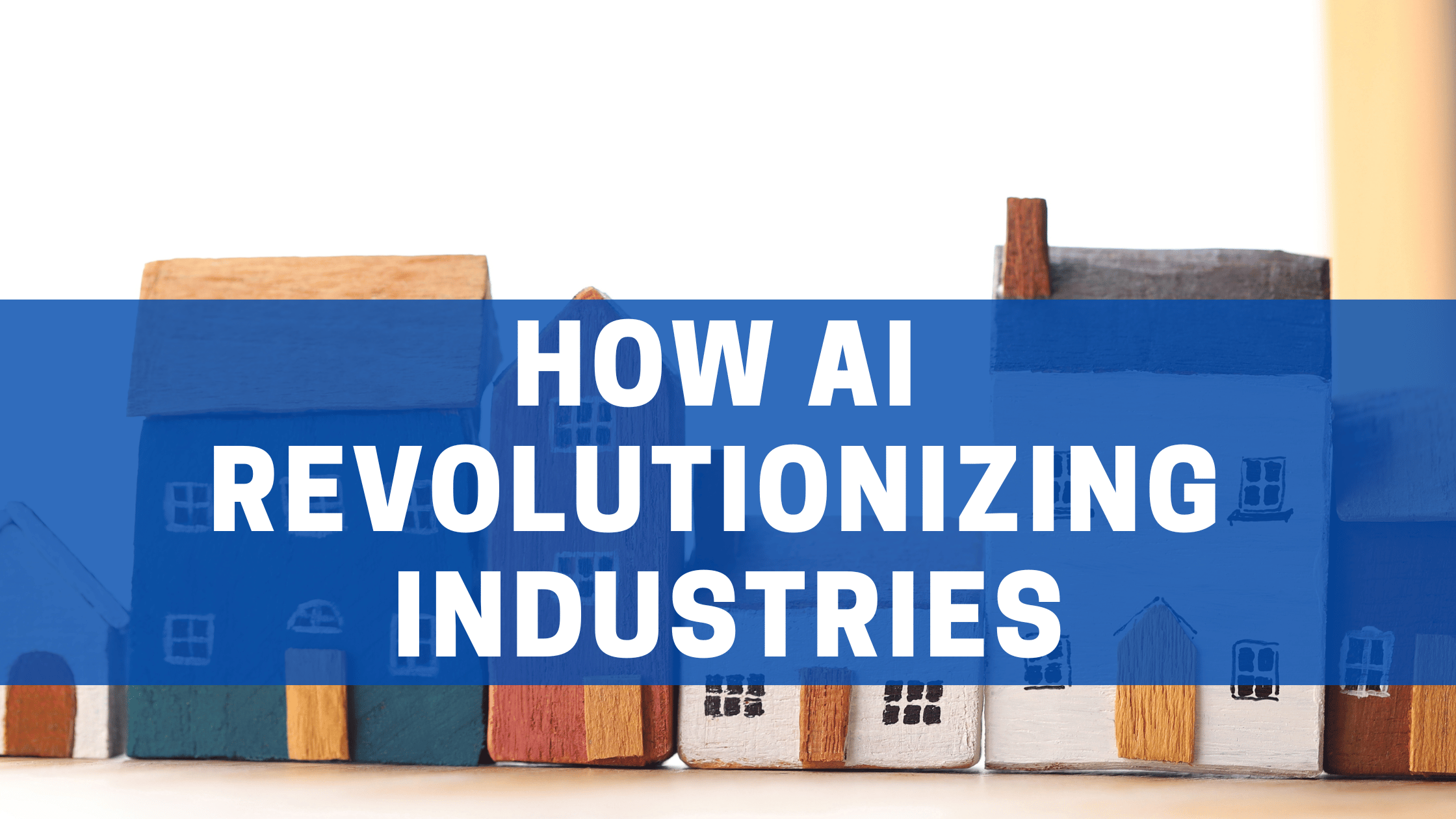 How AI Revolutionizing Various Global Industries