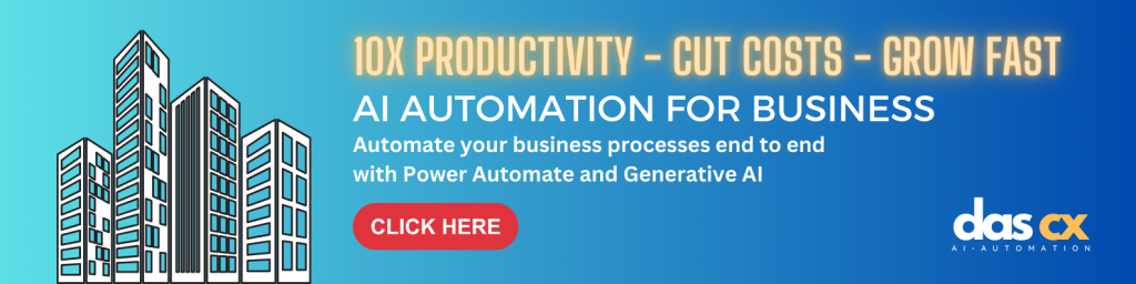 Automate your business processes with generative AI and DAS CX